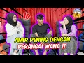 Download Lagu AMIR PENING DENGAN PERANGAI WANA !! - BILA G4DUH NAK SELESAI ? MP3