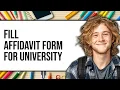 How To Fill Affidavit Form For University