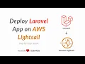 Step-by-Step Guide Deploy Laravel App on AWS Lightsail Instance in 12 Minutes