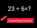 23 Divided by 6 23 6 How do you divide 23 by 6 step by step Long Division