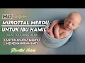 Lagu Murottal Ibu Hamil agar Janin Sehat – Bacaan Merdu Penyejuk Hati dan Pikiran.Reciter By Alaa Aqell