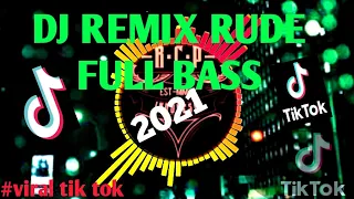 Download dj magic rude viral tik tok magic rude tik tok slow dj rude remix full bass 2021 MP3