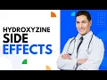 Watch Before Taking Hydroxyzine - Hydroxyzine Side effects