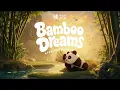 Download Lagu 🌿✨ Embrace the Calm: Bamboo Dreams - A Serene Escape ✨🌿