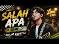 SALAH APA - MAULANA ARDIANSYAH (Ska Reggae Version) | Salah apa yang tak kumaafkan #salahapa