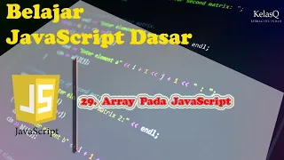 Belajar JavaScript Dasar - 29 Array Pada JavaScript