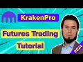 KRAKEN PRO FUTURES TRADING Tutorial Explained For Beginners 2025