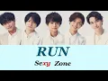 Sexy Zone RUN 歌詞動画