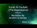 Download Lagu Surah At-Taubah (The Repentance) Ibrahim Al-Akhdar  Quran Recitation