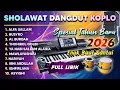 Lagu SHOLAWAT KOPLO FULL BASS GLERR TERBARU 2026 LENGKAP LIRIK
