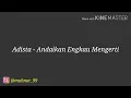 Lagu Adista - Andaikan Engkau Mengerti + LIRIK