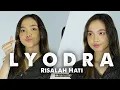 Download Lagu L Y O D R A - RISALAH HATI