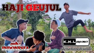 Download Sketsa komedi sunda HAJI GEUJUL  @KWLproject #sketsabodor #sketsakomedisunda #komedi MP3