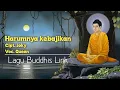 Download Lagu Lagu Buddhis HARUMNYA KEBAJIKAN Cipt.Joky|Video Lirik LaguBuddhis #lagubuddhis #videolirik #buddhist