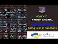 Python Tutorials String Methods And String Built - In Functions Day-17 By Ashwath M Shetty