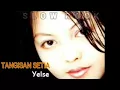 Download Lagu Lagunya bikin baper.. YELSE_TANGISAN SETIA ( LIRIK )