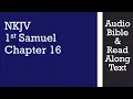 1st Samuel 16 - NKJV