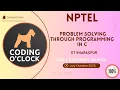 Problem Solving through Programming in C Week 8 QUIZ Solution July-October 2025 IIT Kharagpur