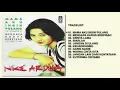 Nike Ardilla - Album Mama Aku Ingin Pulang | Audio HQ