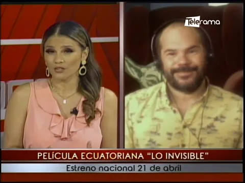 Película Ecuatoriana Lo Invisible estreno nacional 21 de abril