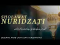 Download Lagu Sholawat Nuridzati Tanpa Musik 1 Jam Lirik dan artinya | An Nafi