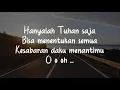 Hanyalah Tuhan Saja Bisa Menentukan Semua-Lagu Minang