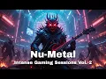 Download Lagu Nu-Metal for Intense Gaming Sessions Vol. 2 🎮 Heavy Nu-Metal Mix | Extreme Gaming Music