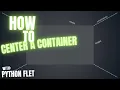 How to Center a Container in Flet Python