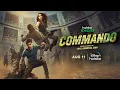 Hotstar Specials Commando Trailer 11 August 2023