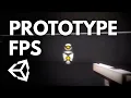UNITY FPS GAME PROTOTYPE