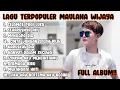 Download Lagu Lagu Terpopuler Maulana Wijaya || Album Terbaik 2022