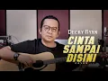 Download Lagu Cinta Sampai Disini - Mansyur S Cover By Decky Ryan