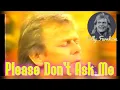 Download Lagu John Farnham with Ray Martin on Midday (TV Show) featuring Please Don’t Ask Me