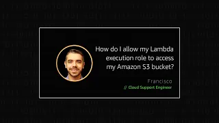 How do I allow my Lambda execution role to access my Amazon S3 bucket