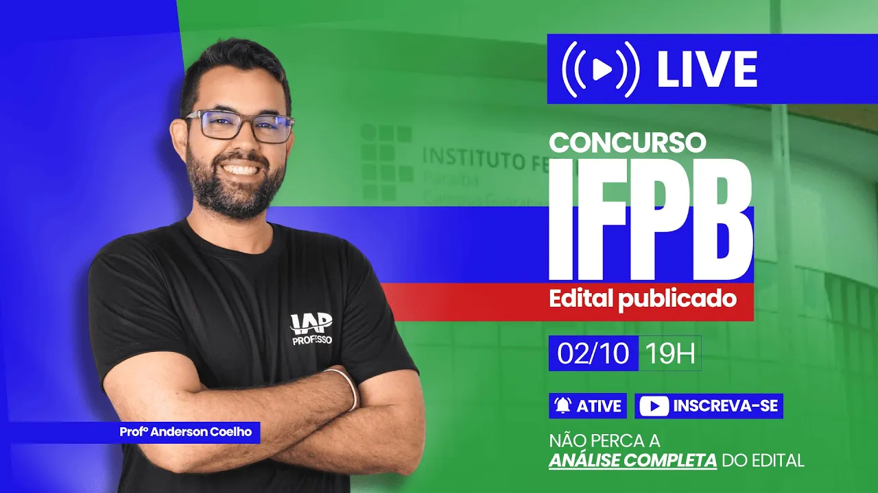 Concurso IFPB - Edital em detalhes - Prof. Anderson Coelho