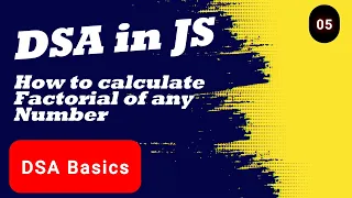 How to Calculate Factorial of Any Number in JavaScript Simple Explanation Example
