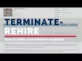 Terminate-Rehire