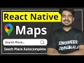 React Native Maps - Google Places Autocomplete Engineer Codewala