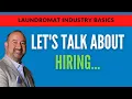 How Difficult is Hiring for Your Laundromat