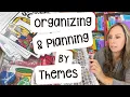 Organizing and Planning All the Themes