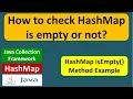How to check HashMap is empty or not HashMap isEmpty Java Collection Framework