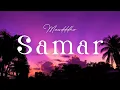 MASDDDHO - SAMAR (LIRIK COVER)