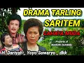Download Lagu DRAMA TARLING CAHAYA MUDA ||SARITEM||   SANG MAESTRO @mamurichannel5759