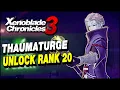 Xenoblade Chronicles 3 How to unlock RANK 20 on THAUMATURGE class Teach Ascension Quest