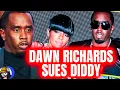 Danity Kane Star Dawn Richards SUES Diddy Witnessed EVERYTHING He Did To Kim Cassie Diddy Is DONE