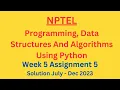 NPTEL Programming Data Structures And Algorithms Using Python Week 5 Assignment Solution July 2023