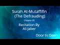 Download Lagu Surah At-Mutaffifin (The Defrauding) Ali Jaber  Quran Recitation