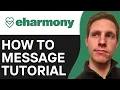 How To Message on Eharmony 2025