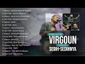 Lagu KUMPULAN LAGU VIRGOUN PAS LAGI SEDIH
