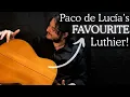 Paco de Lucía's Favorite Luthier